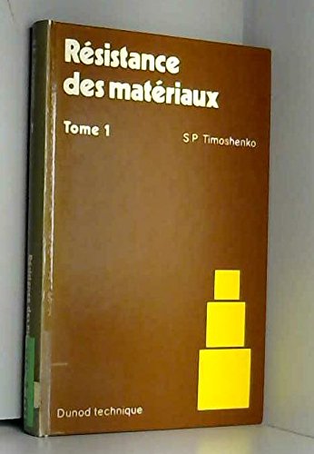 Résistance des matériaux. Vol. 1. Théorie élémentaire et problèmes book