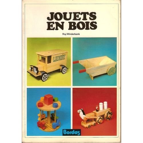 Jouets en bois (Collection Travaux manuels) book