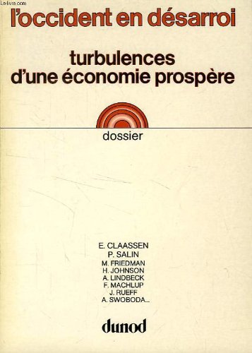 L'Occident en désarroi : turbulences d'une économie prospère book