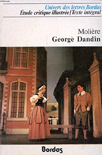 GEORGE DANDIN, Suivi du GRAND DIVERTISSEMENT ROYAL DE VERSAILLES Books