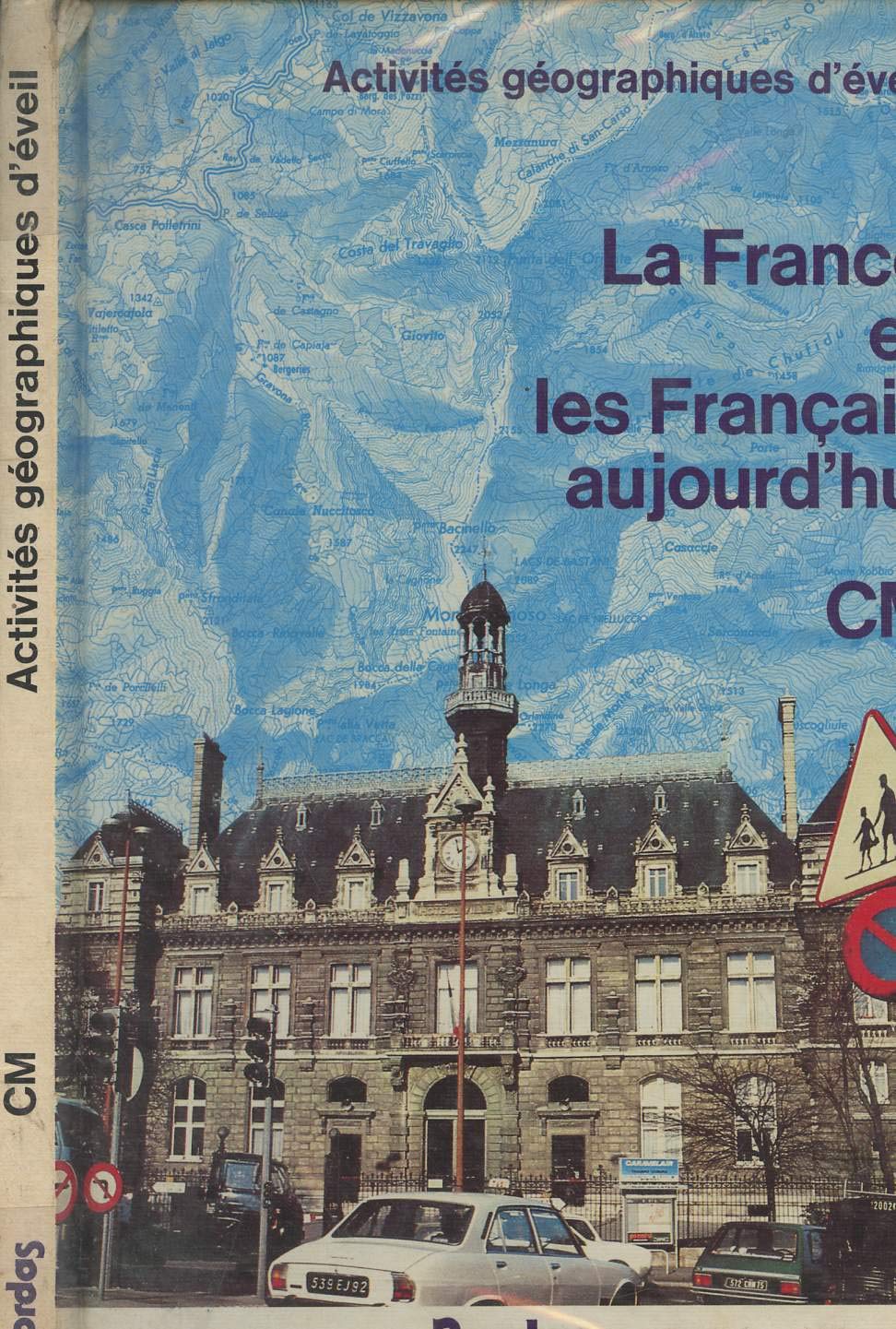 La France et les Français aujourd'hui : C.M. book
