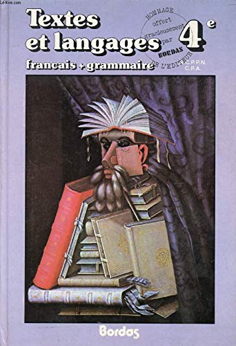 Textes et langages : classe de 4e et CPPN/CPA français plus grammaire book