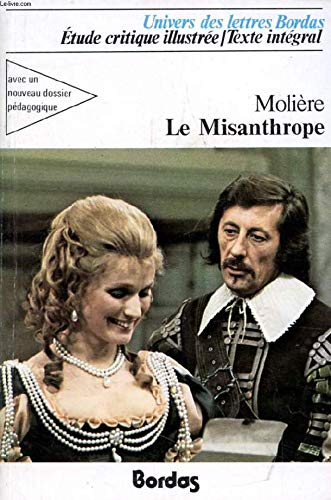 Le misanthrope / comedie Classics
