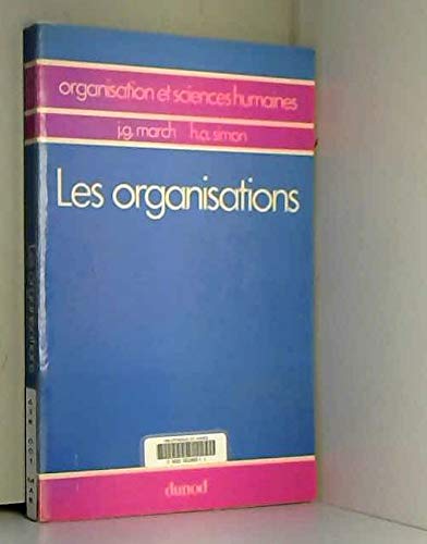 Les organisations : problemes psycho-sociologiques book