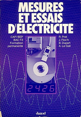 Mesures et essais d'électricité : CAP, BEP, bac F3, formation permanente Books
