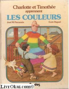 Charlotte et Timothée apprennent les couleurs Books
