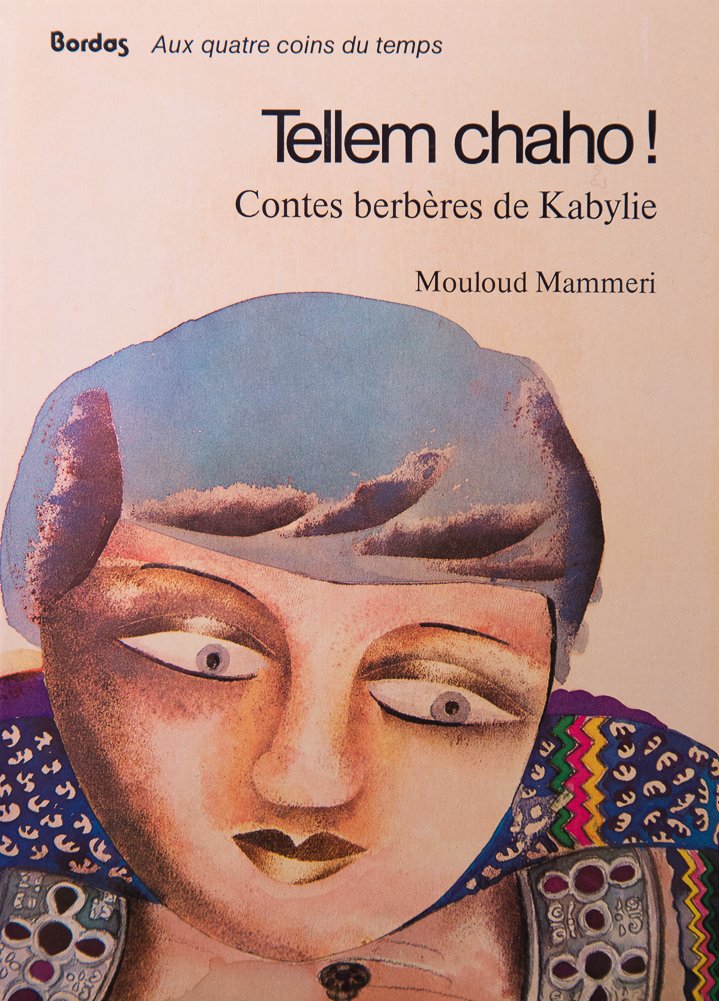 Tellem chaho ! : contes berbères de Kabylie Books