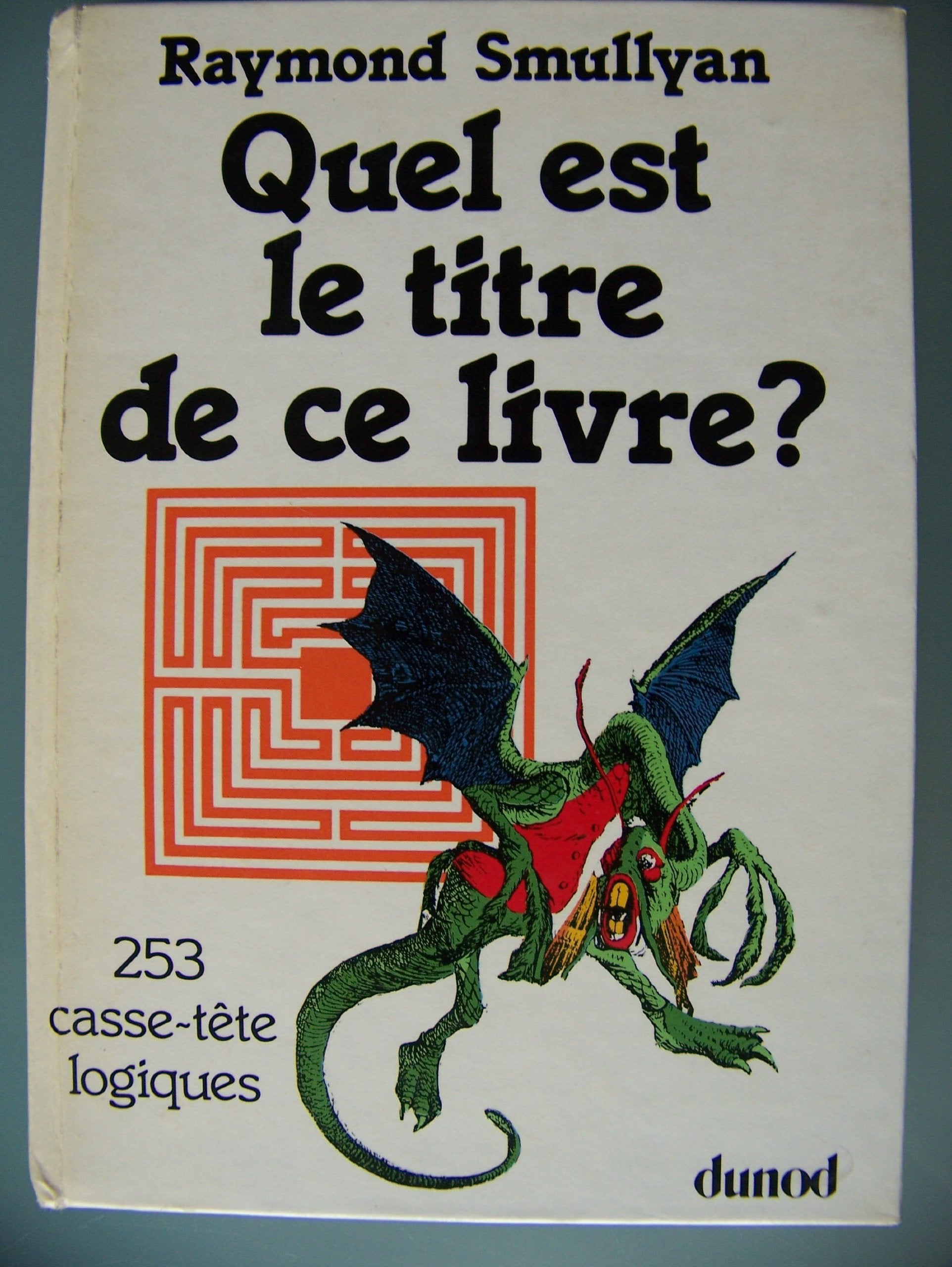 Quel est le titre de ce livre ? 253 casse-tête logiques Books