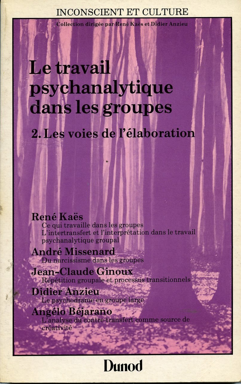 Ic travail psychanal groupe t 2 voies 092193 (Inconscient et) Books
