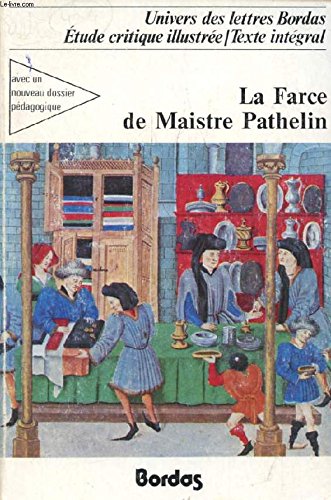 LA FARCE DE MAISTRE PIERRE PATHELIN book