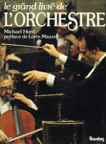 Le grand livre de l'orchestre book