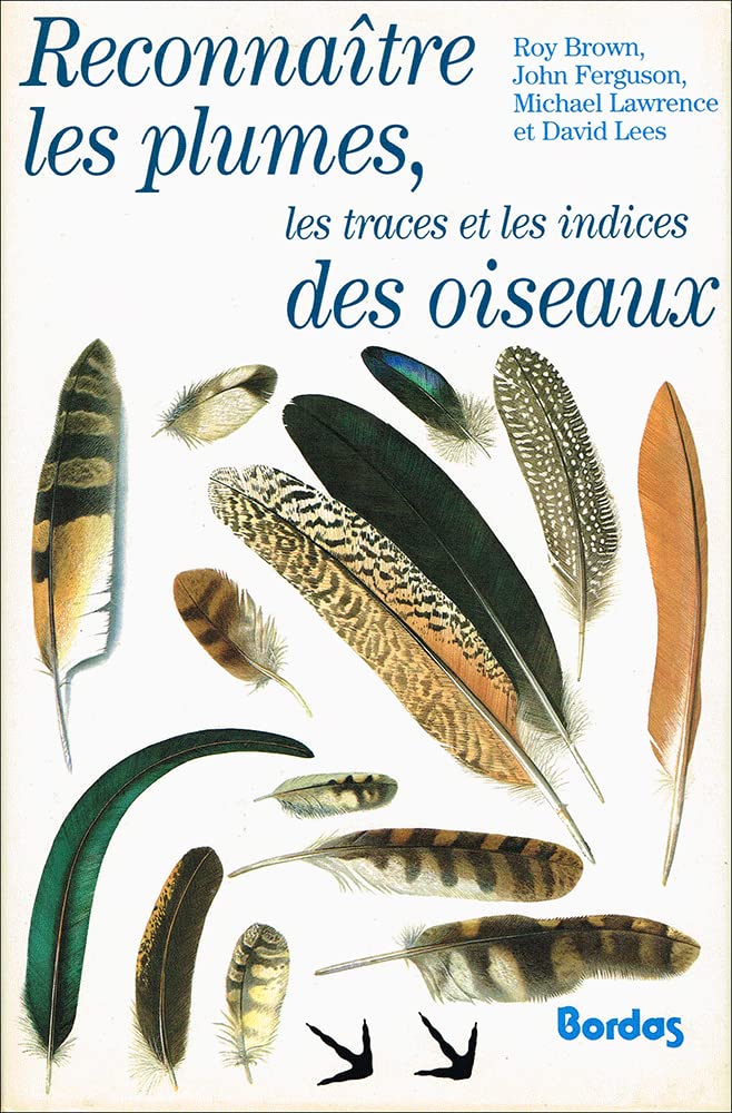 Reconnaître les plumes, les traces et les indices des oiseaux book