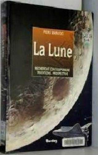 La Lune. Recherche Contemporaine, Traditions, Prospective book