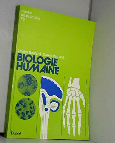 Biologie humaine : classe de 1re F8 Books