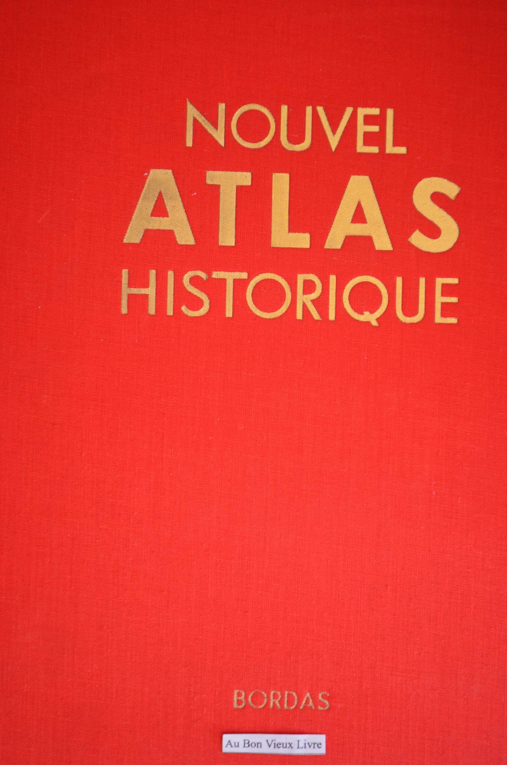 Nouvel atlas bordas, historique et geographique book