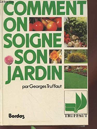 Product Image: Comment on soigne son jardin