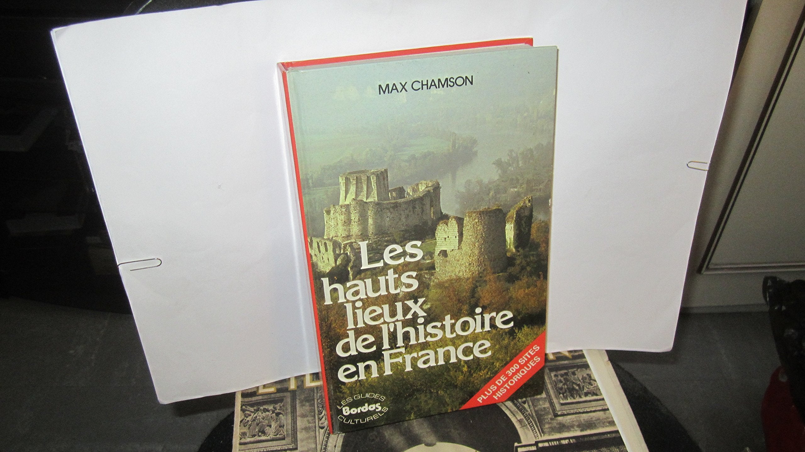 Les hauts lieux de l'histoire France 092193 (Voyage Culturel) Books