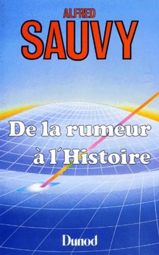 De la rumeur à l'histoire Books