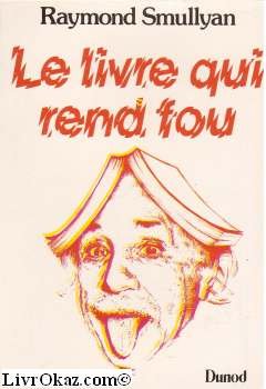 Le Livre qui rend fou book