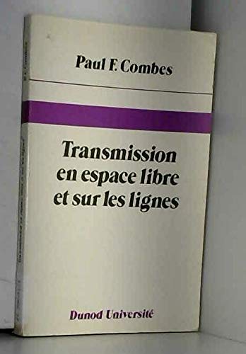 Transmission en espace libre et sur les lignes book