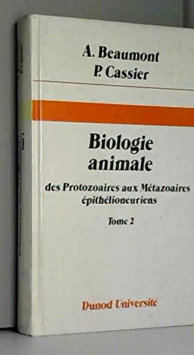 Biologie animale: Des Protozoaires aux Métazoaires épithélioneuriens Books