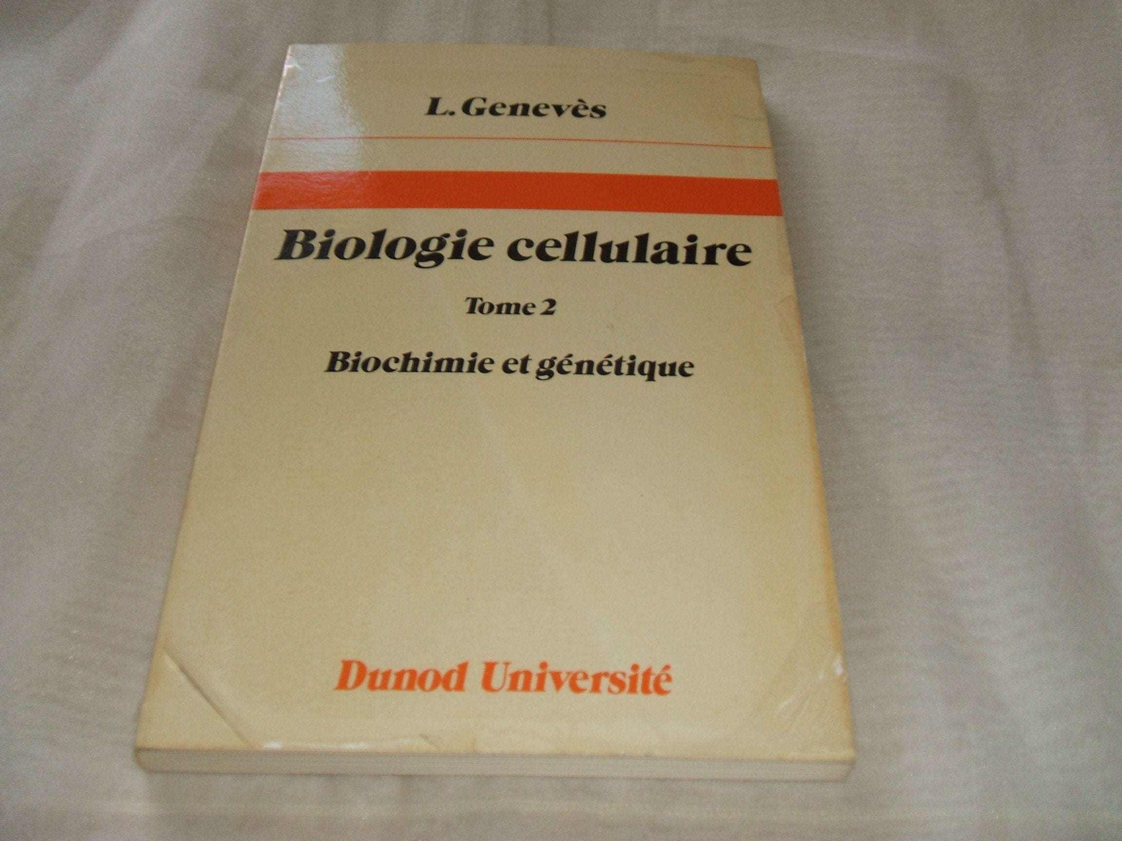 Biologie cellulaire. Vol. 2. Biochimie et génétique Books
