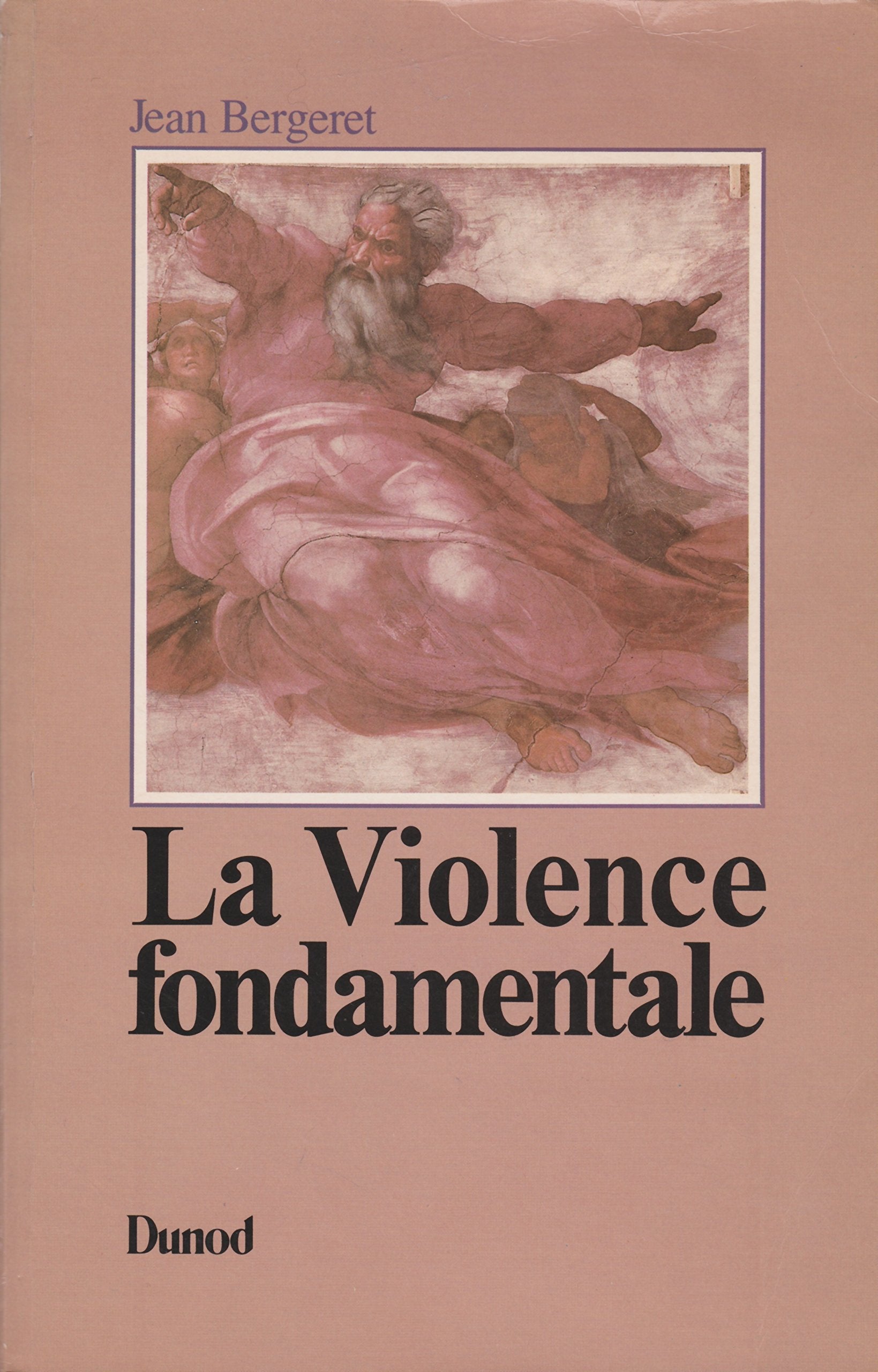La Violence fondamentale: L'inépuisable êdipe Books