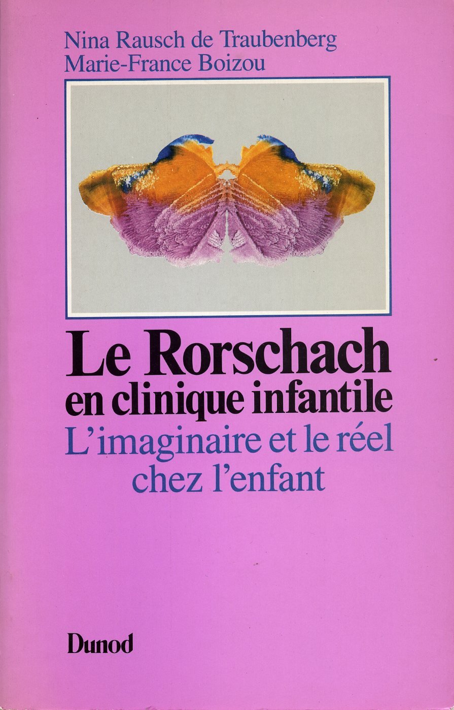 Le Rorschach en clinique infantile: L'imaginaire et le réel chez l'enfant book