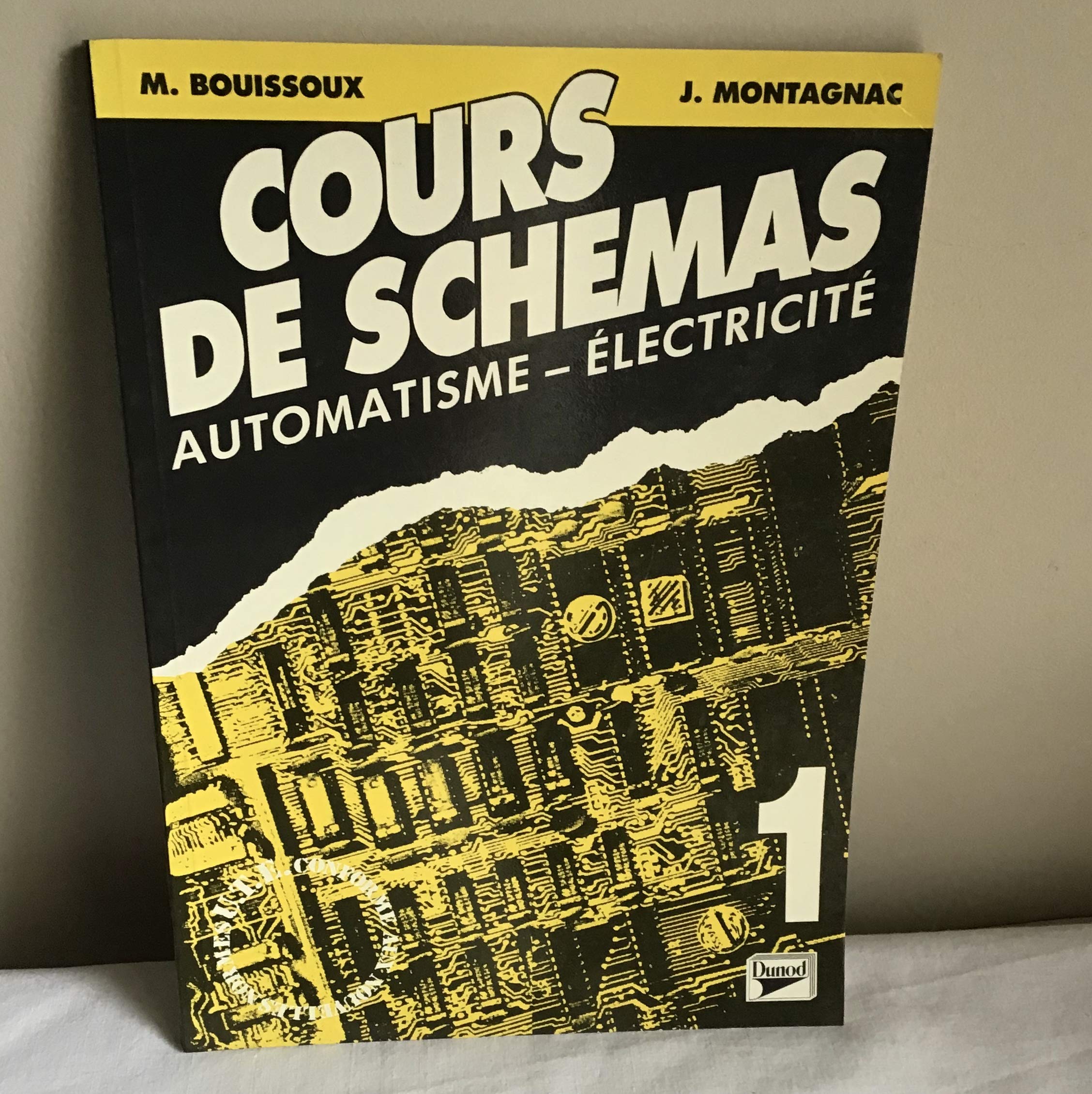 Cours de schémas : automatisme, électricité. Vol. 1. L.E.P., L.T., formation professionnelle continue book