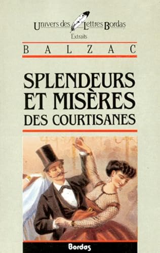 Splendeurs et misères des courtisanes : extraits Learning & Reference