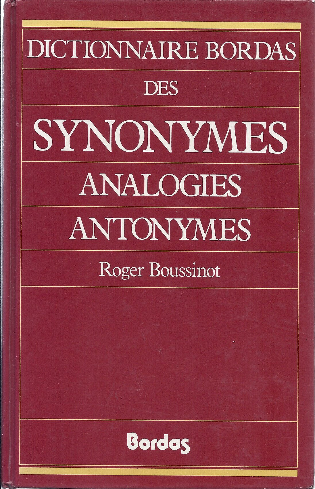Dictionnaire bordas des synonymes, analogies, antonymes Books