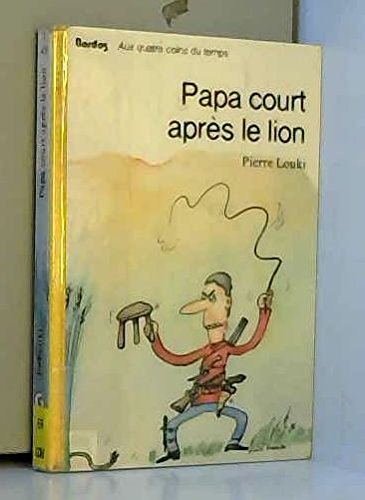 Papa court après le lion Books
