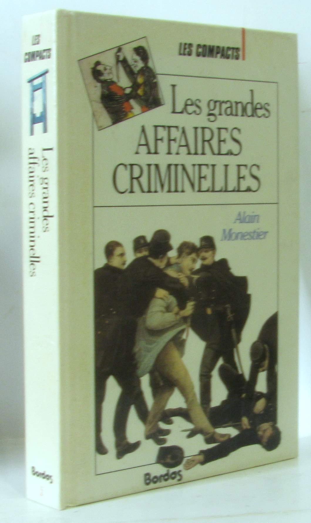 GRANDES AFFAIRES CRIMINELLES (Ancienne Edition) book