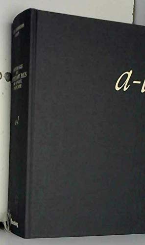 Anthologie des littératures de langue française. Vol. 1. A-L Books