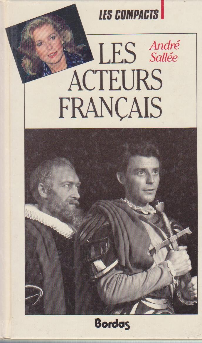 Les Acteurs français depuis Sarah Bernhardt: André Sallé Books