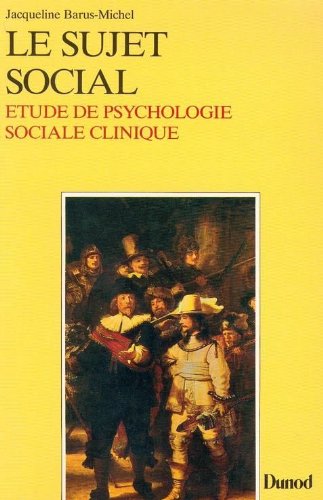 Le Sujet social : étude de psychologie sociale clinique Books