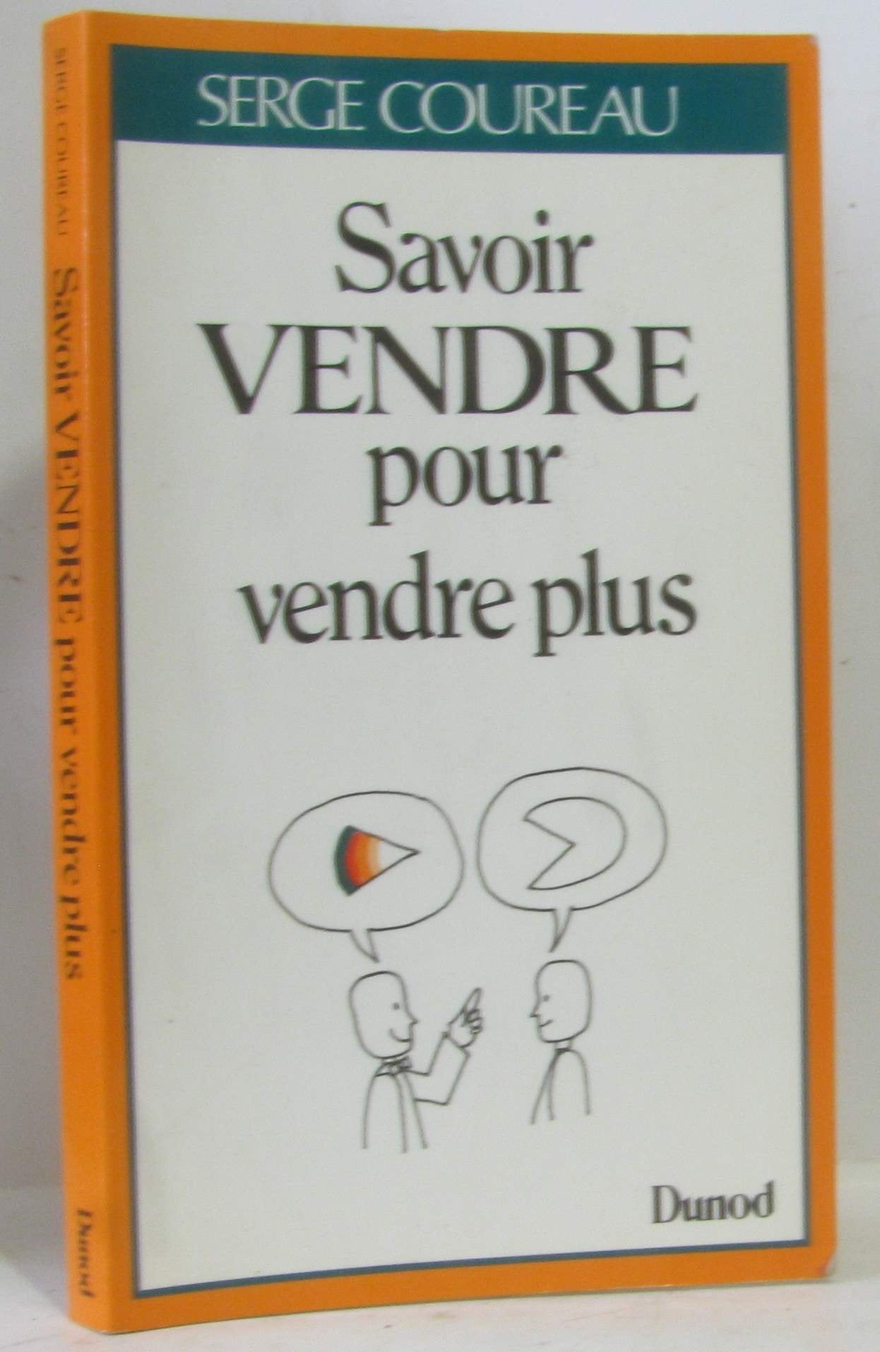 Savoir vendre pour vendre plus book
