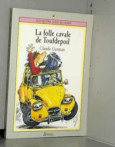 La Folle cavale de Toufdepoil Books