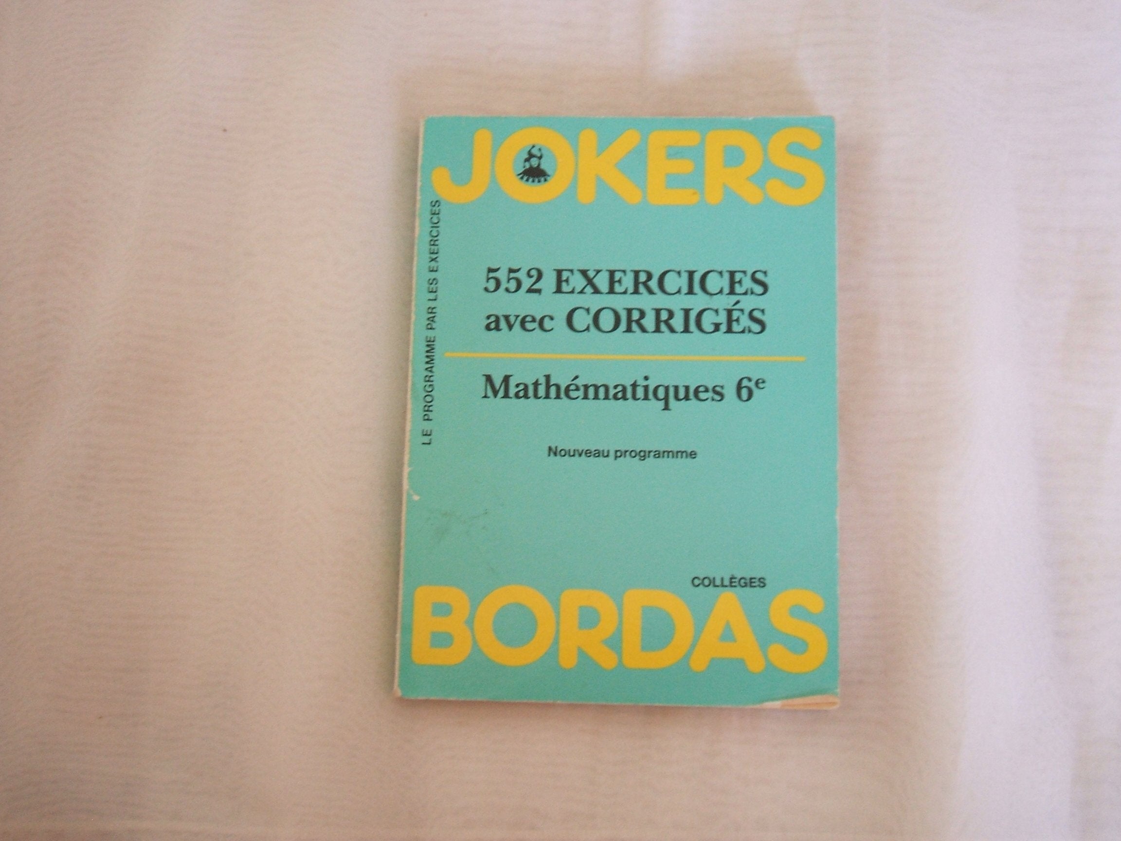 Mathématiques, 6e : 552 exercices avec corrigés book