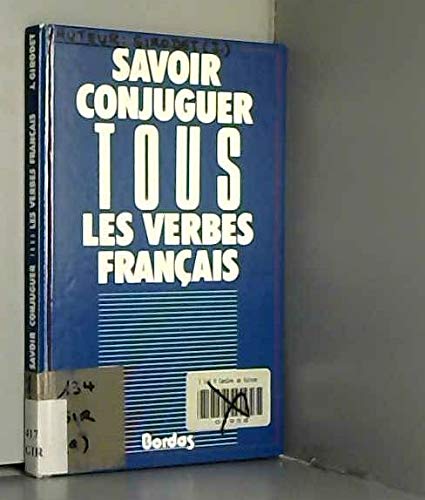 Savoir conjuguer tous les verbes français book