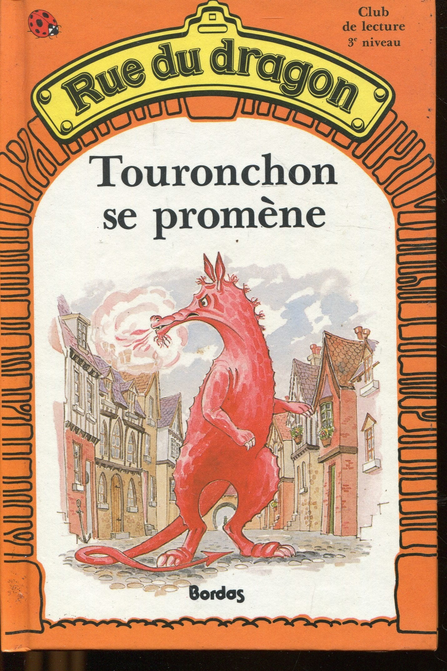 Rue Du Dragon (Puddle Lane) - Level 3: Touronchon SE Promene book