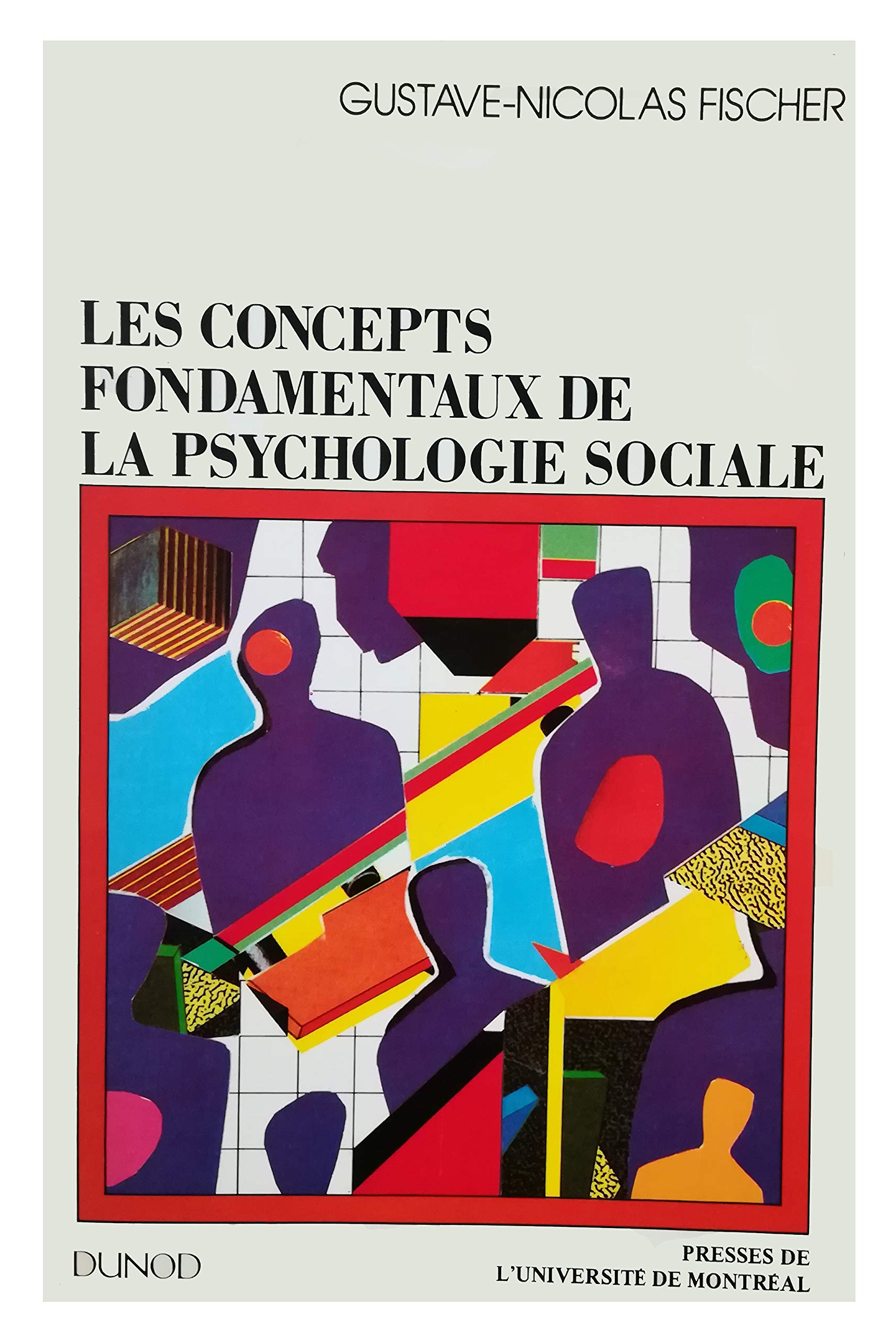Les Concepts Fondamentaux De La Psychologie Social book