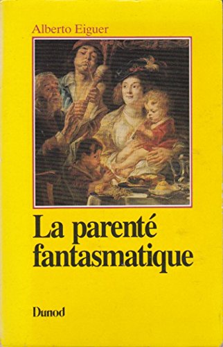 La Parente Fantasmatique. Transfert Et Contre-Transfert En Therapie Familiale Non-fiction books