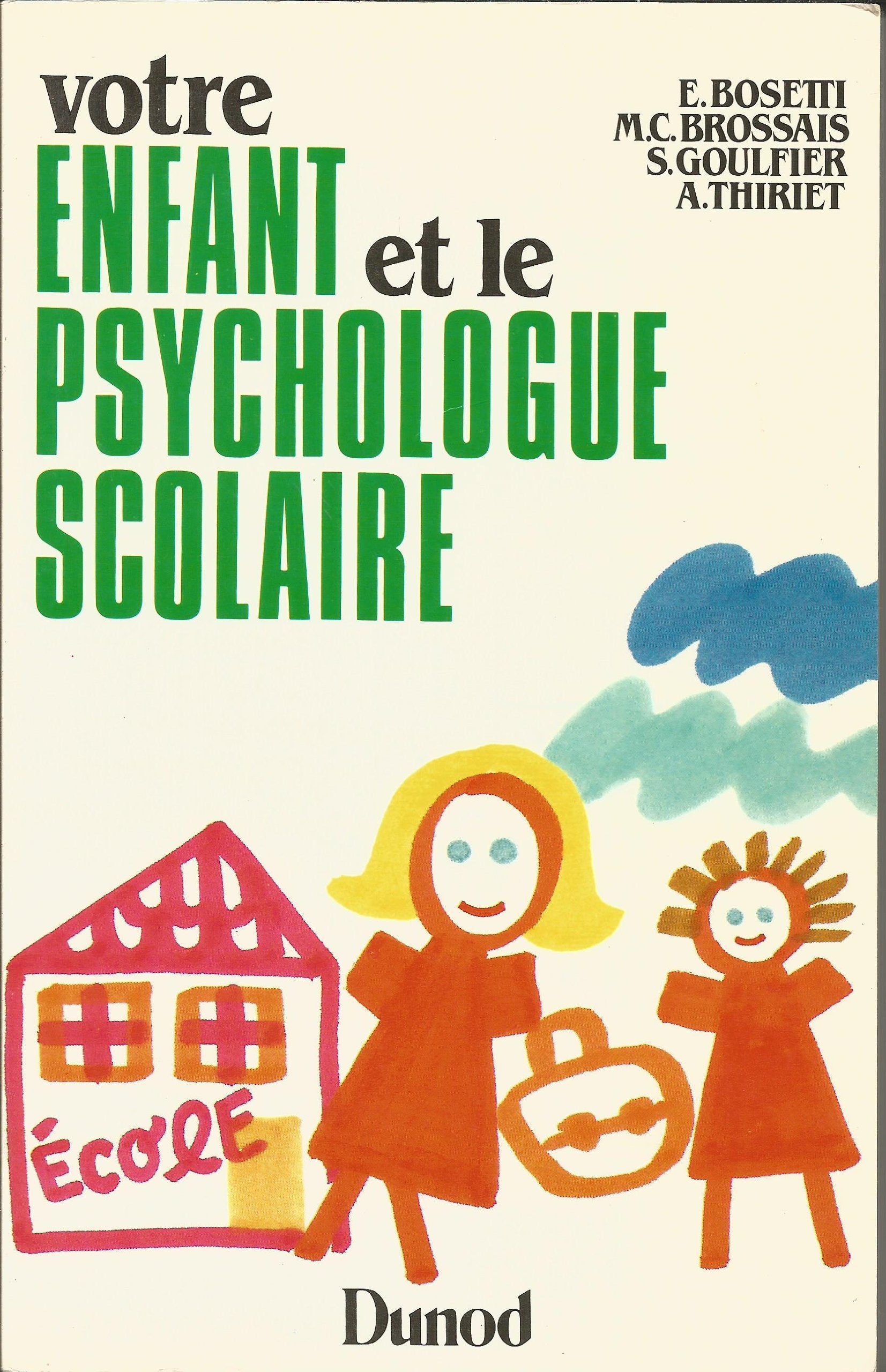 Votre enfant et le psychologue scolaire Books