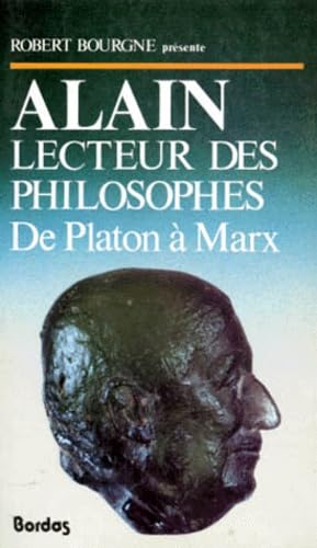 ALAIN LECTEUR DES PHILOSOPHES.: De Platon à Marx Books