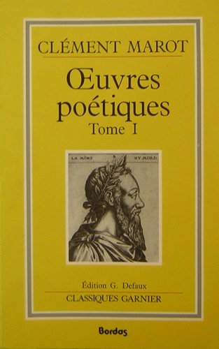 Oeuvres poétiques complètes. Vol. 1. L'adolescence clementine. La Suite de L'Adolescence clémentine Books