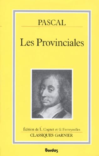 Les Provinciales ou Les lettres écrites par Louis de Montalte à un provincial de ses amis et aux RR. PP. jésuites book