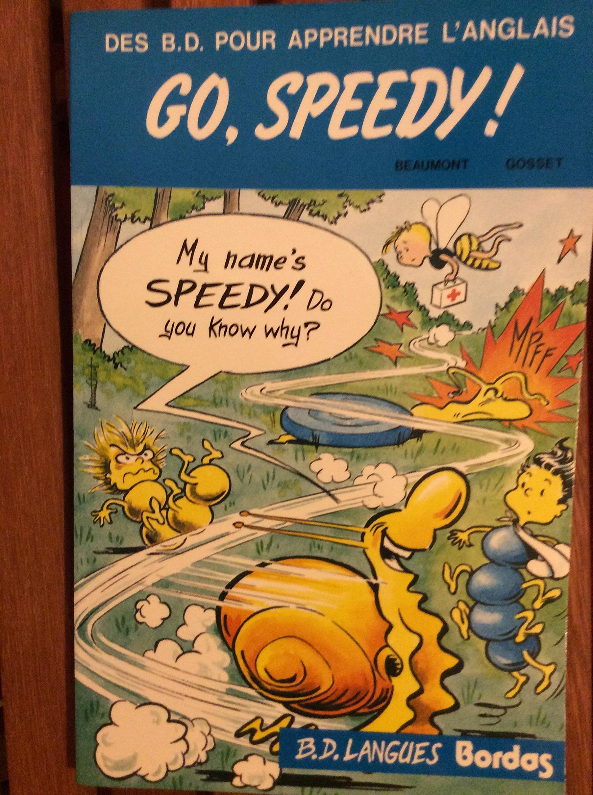 Des BD pour apprendre l'anglais Tome 1 : Go, Speedy ! Books