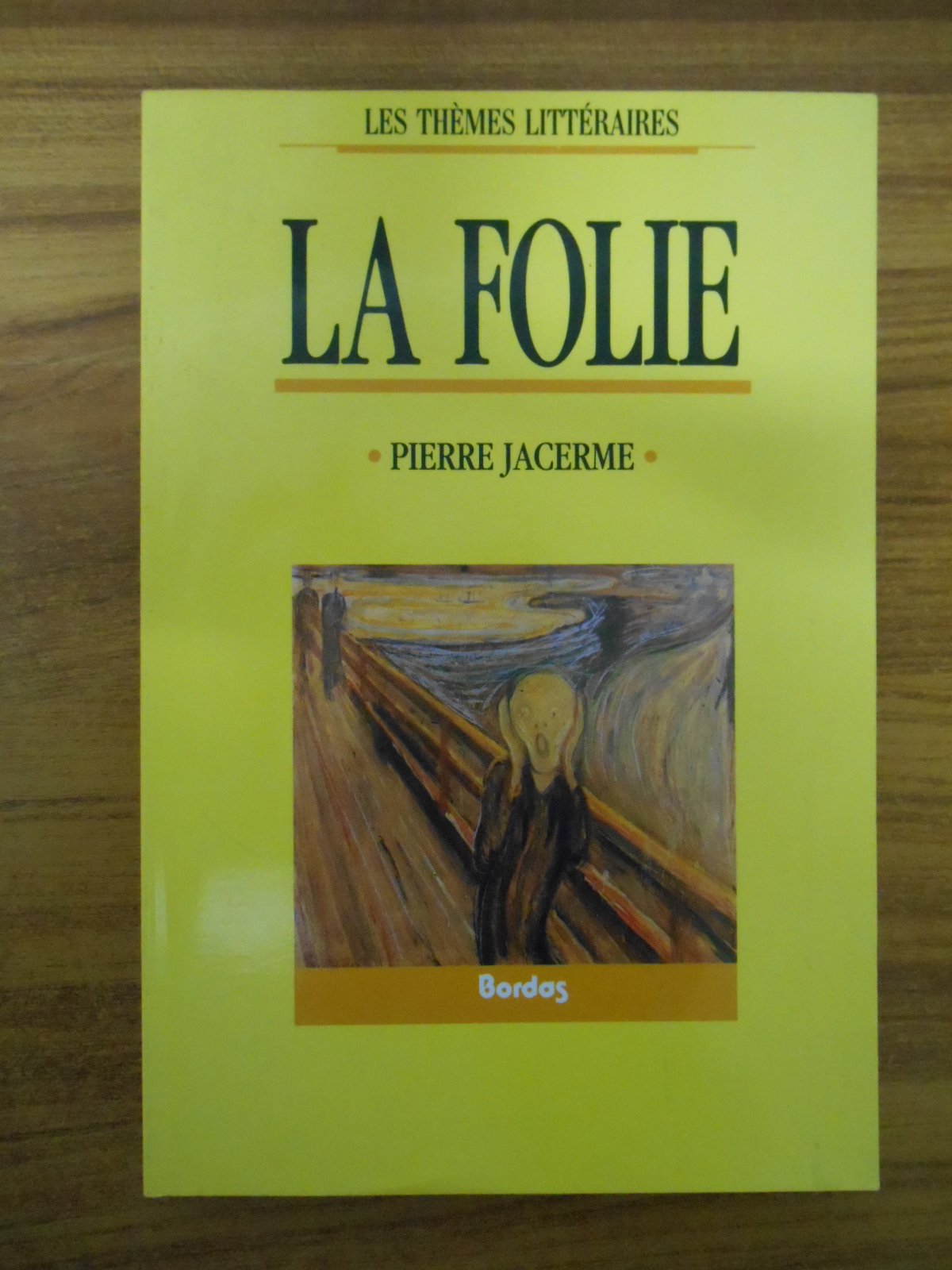 JACERNE/LA FOLIE (Ancienne Edition) book