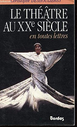 THEATRE XXE SIECLE ETL (Ancienne Edition) book